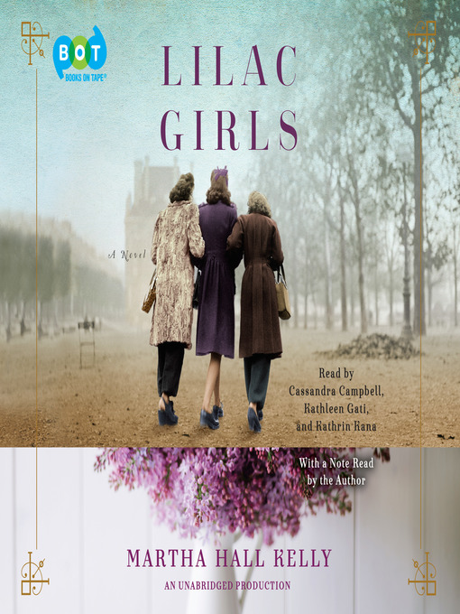 Title details for Lilac Girls by Martha Hall Kelly - Available